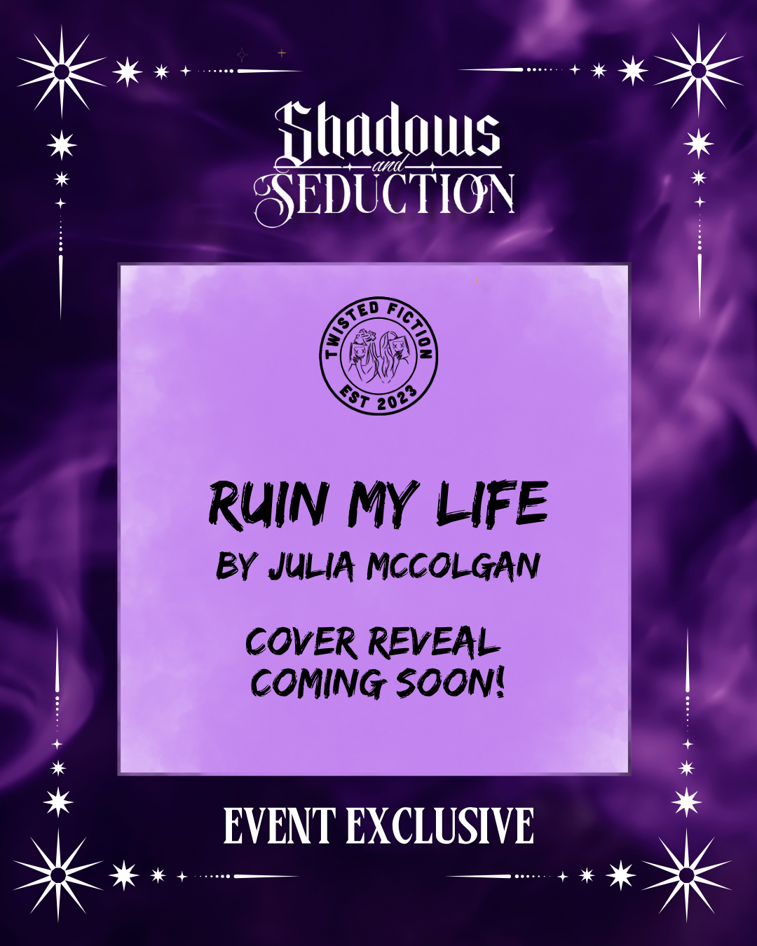 Julia E. McColgan: Ruin My Life (Shadows & Seduction Exclusive Shipped)