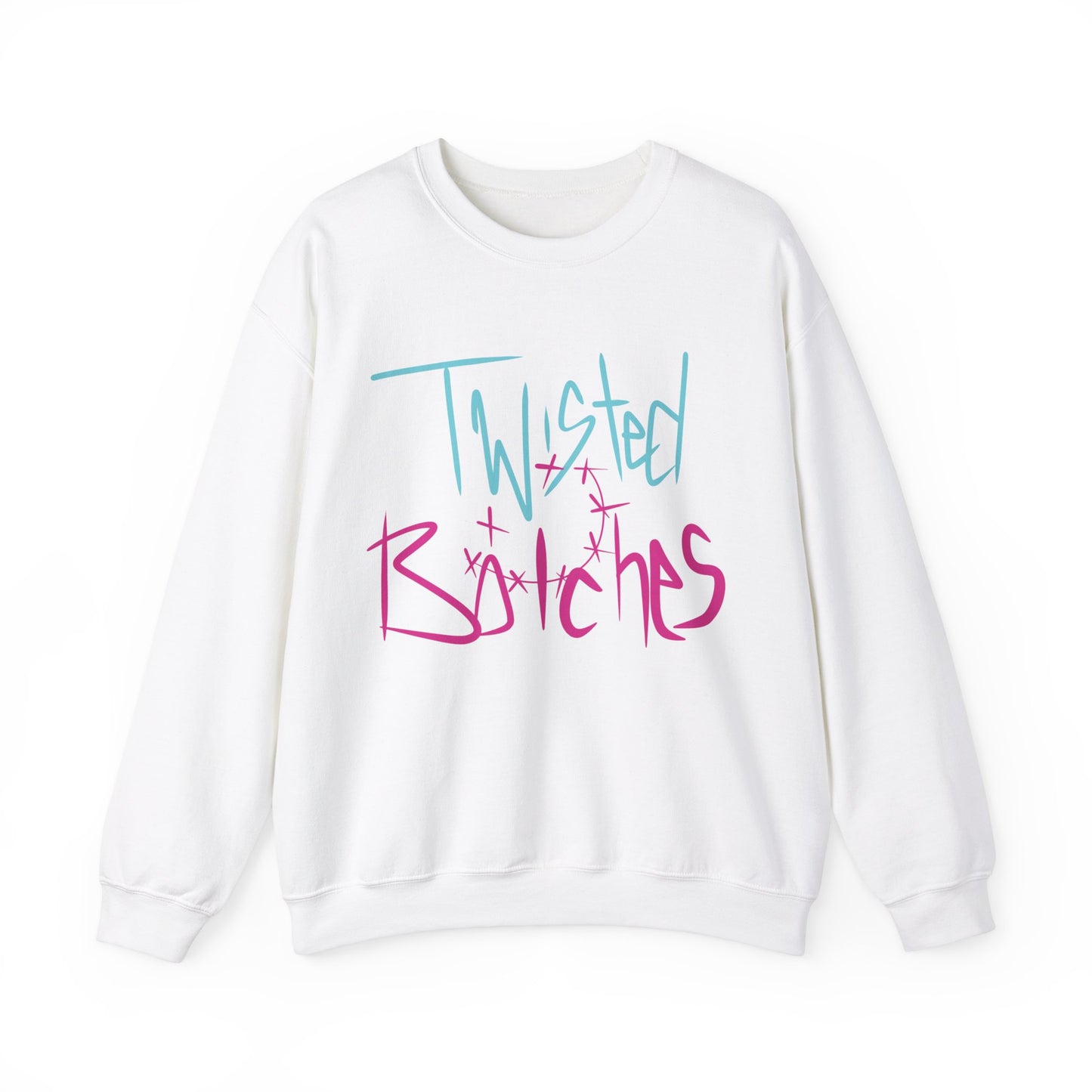 Twisted B!tches Crewneck Sweatshirt